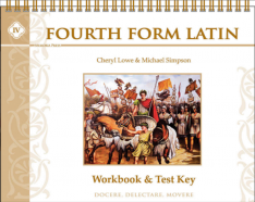 Fourth Form Latin Teacher Key (for Workbook Quizzes & Tests)